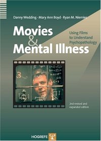 Movies And Mental Illness: Using Films To Understand Psychotherapy