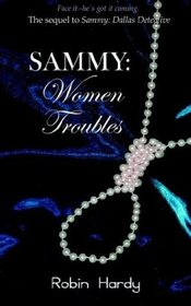 Sammy: Women Troubles