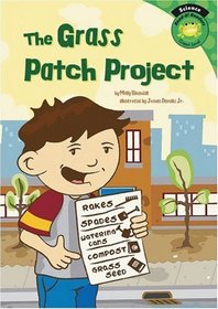 The Grass Patch Project (Read-It! Readers)