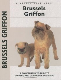 Brussels Griffon (Comprehensive Owners Guide) (Comprehensive Owners Guide)