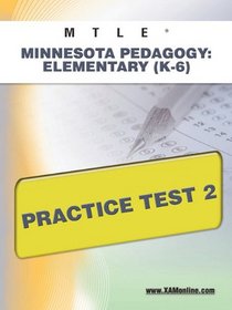 MTLE Minnesota Pedagogy: Elementary (K-6) Practice Test 2