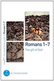 Romans 1-7: The gift of God