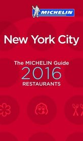 New York 2016 Michelin Guide (Michelin Guides)