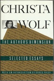The Author's Dimension: Selected Essays