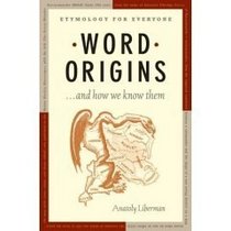 Word Origins...and how we know them