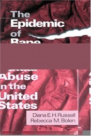 The Epidemic of Rape and Child Sexual Abuse in the United States