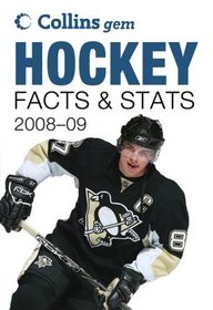 Collins Gem Hockey Facts & Stats 2008-09