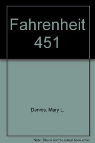 Fahrenheit 451: A Literature Unit