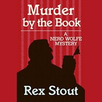 Murder by the Book (Nero Wolfe, Bk 19) (Audio CD) (Unabridged)