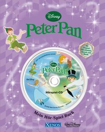 Peter Pan. Mein-Hr-Spiel-Buch mit integrierter CD. Disney