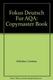 Fokus Deutsch Fur AQA: Copymaster Book