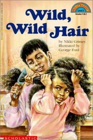 Wild, Wild Hair (Hello Reader L2)