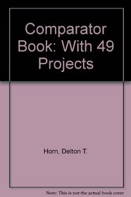 The Comparator Book: With Forty-Nine Projects