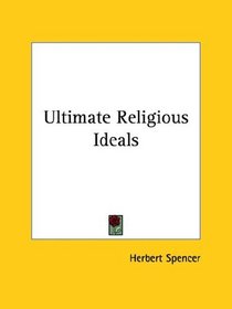 Ultimate Religious Ideals