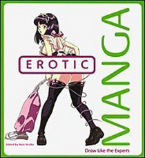 Erotic Manga: Draw Like the Experts