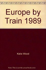 Europe by Train, 1989
