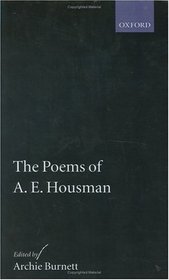 The Poems of A. E. Housman (Oxford English Texts)