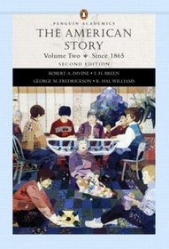 American Story, Volume II (Penguin Academics Series), The (2nd Edition)