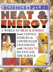 Heat and Energy (Science Files)