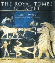 The Royal Tombs of Egypt: The Art of Thebes Revealed