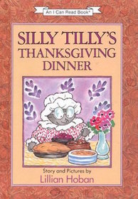 Silly Tilly's Thanksgiving Dinner (I Can Read!, Level 1)