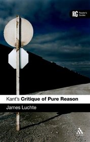 Kant's 'critique of Pure Reason: A Reader's Guide (Reader's Guides)