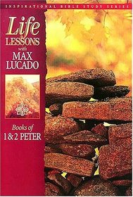 Life Lessons From the Inspired Word of God: Books Of 1 and 2 Peter