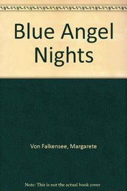 Blue Angel Nights