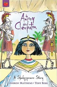 Antony and Cleopatra (Shakespeare Stories)