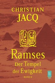 Ramses 2. Der Tempel der Ewigkeit.