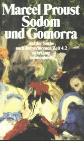 Sodom und Gomorra. ( Auf der Suche nach der verlorenen Zeit, 1In 2 Bd.