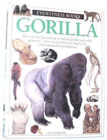 Gorilla, Monkey & Ape (Eyewitness Books)