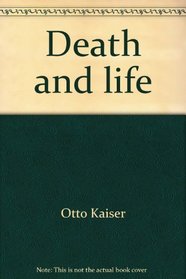 Death and life (Biblical encounters series)