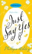 Just Say Yes (Little Black Dress)
