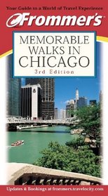 Frommer's Memorable Walks in Chicago