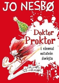 Doktor Proktor i niemal ostatnie swieta (Can Doctor Proctor Save Christmas?) (Doctor Proctor's Fart Powder, Bk 5) (Polish Edition)