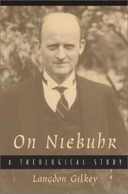On Niebuhr : A Theological Study