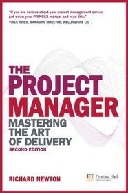 Project Manager: Mastering the Art of Delivery