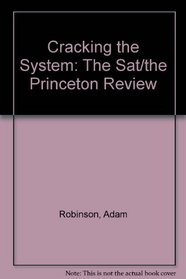 Cracking the System:The SAT (The Princeton Review)