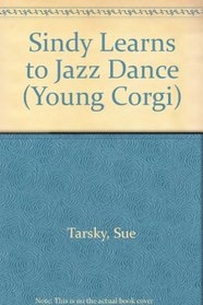 Sindy Learns to Jazz Dance (Young Corgi)