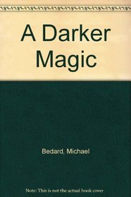 A Darker Magic