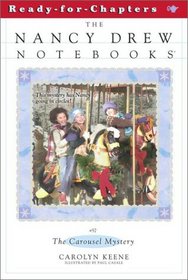 The Carousel Mystery (Nancy Drew Notebooks, No 57)