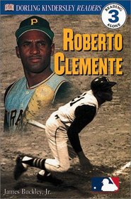 DK Readers: Roberto Clemente (Level 3: Reading Alone)