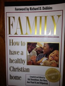 Family: How to Have a Healthy Christian Home