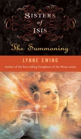 The Summoning (Sisters of Isis, Bk 1)