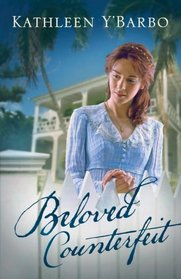 Beloved Counterfeit (Fairweather Keys, Bk 3)