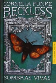 Reckless: Sombras vivas / Living Shadows (Mirrorworld) (Spanish Edition)