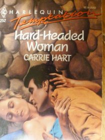 Hard-Headed Woman (Harlequin Temptation, No 252)