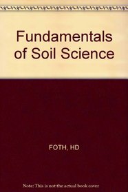 Foth Fundamentals of Soil Science 7ed
