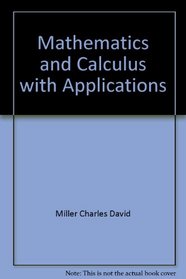 Mathematics and calculus with applications